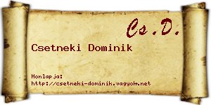 Csetneki Dominik névjegykártya